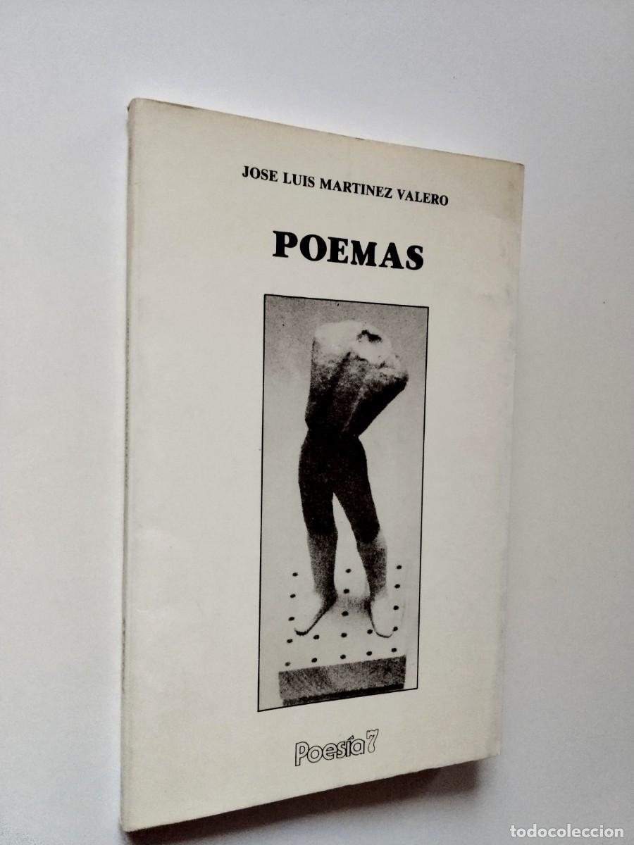 Jos&eacute; Luis Mart&iacute;nez Valero - Poemas