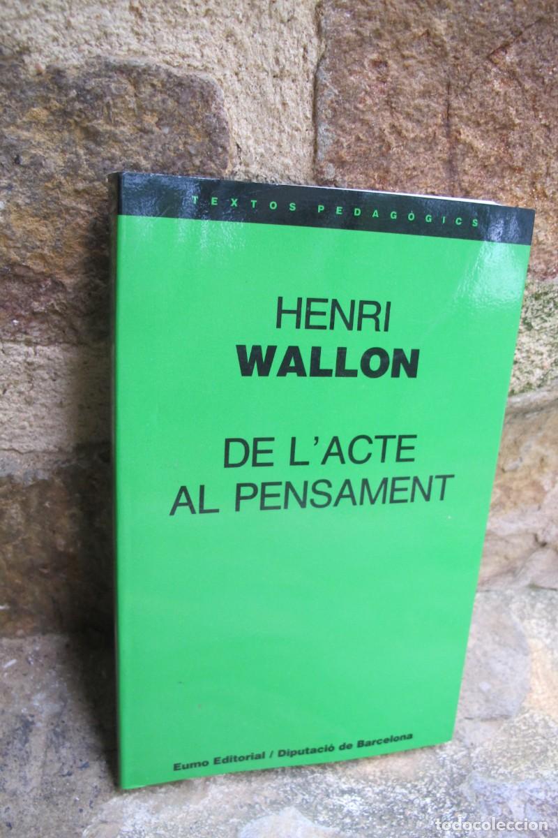 Libros: DE LACTE AL PENSAMENT. HENRI WALLON. TEXTOS PEDAGOGICS - Foto 1