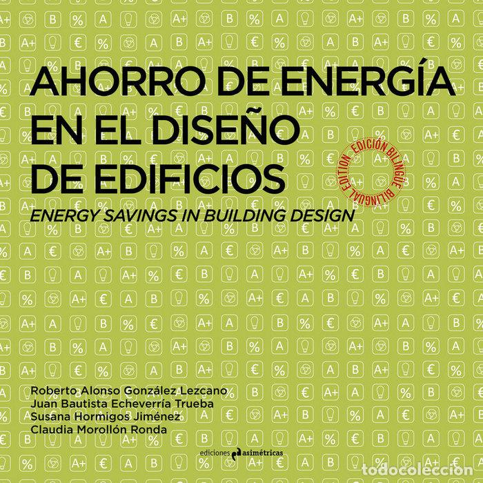 Libros: AHORRO DE ENERGIA EN EL DISE&Ntilde;O DE EDIFICIOS - ECHEVERRIA / GONZALEZ - Foto 1