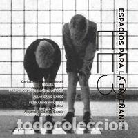 Libros: ESPACIOS PARA LA ENSE&Ntilde;ANZA 3 - AA,VV - Foto 1