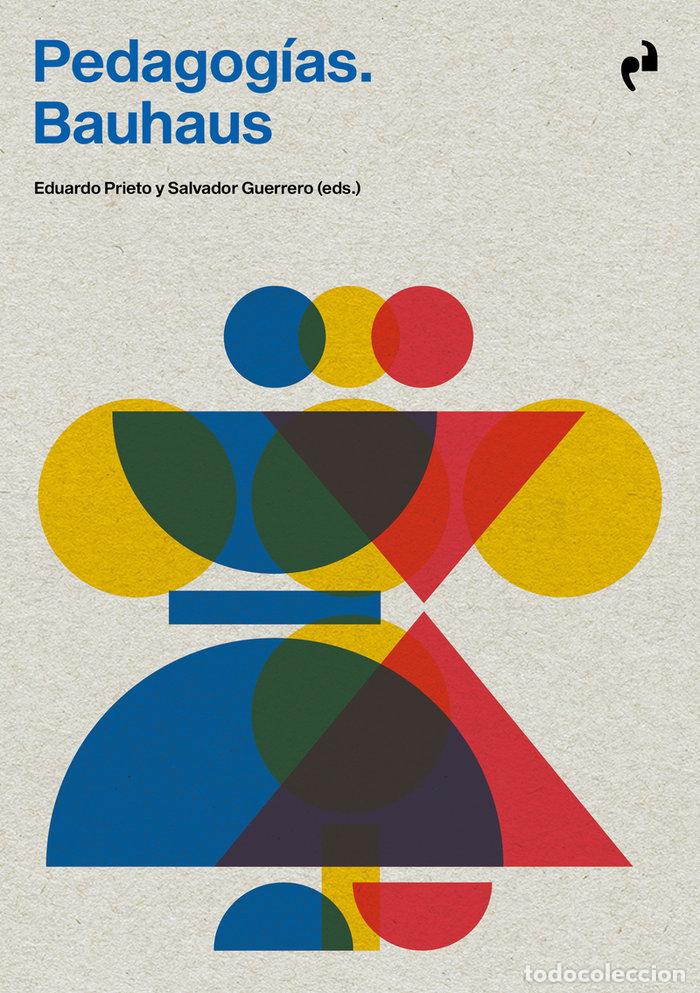 Libros: PEDAGOGIAS BAUHAUS - AA,VV - Foto 1