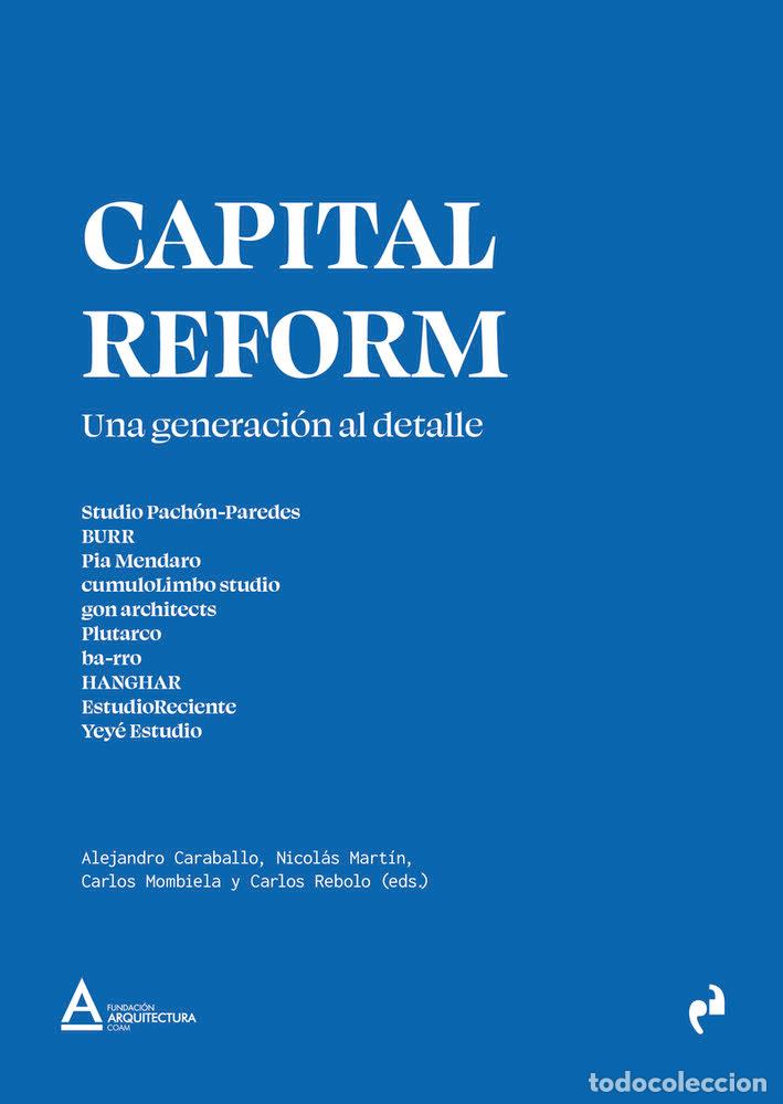Libros: CAPITAL REFORM - CARABALLO,ALEJANDRO/MARTIN,NICOLAS/MO