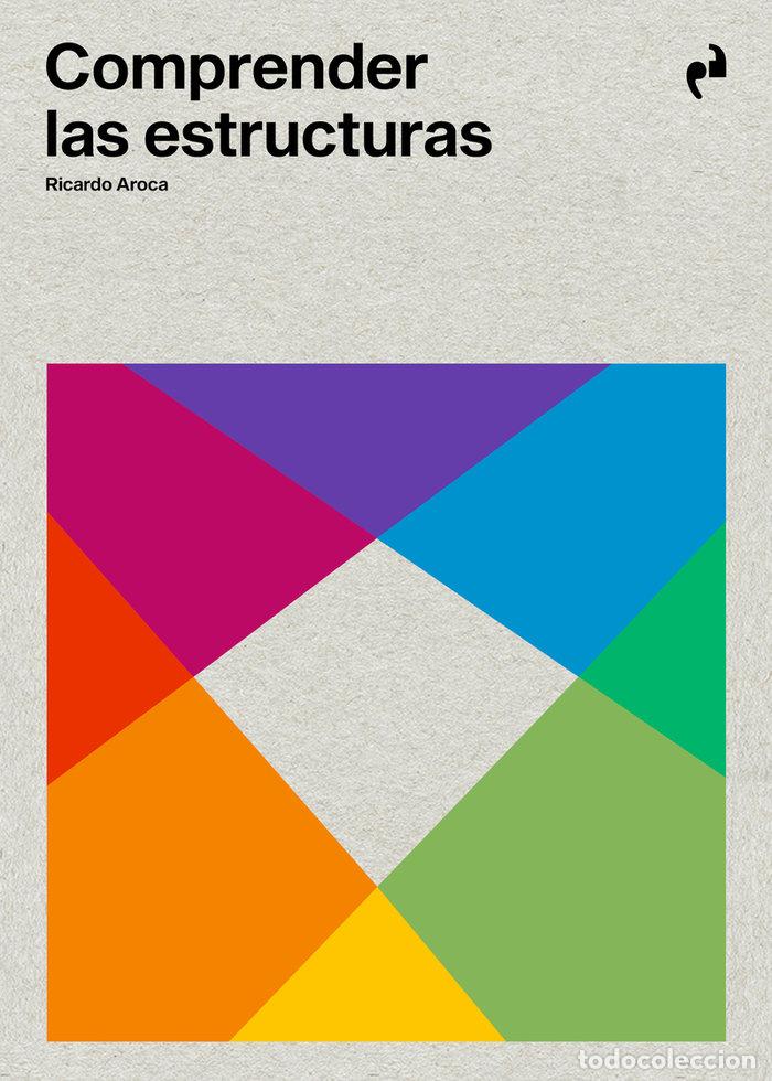 B&uuml;cher: COMPRENDER LAS ESTRUCTURAS - AROCA RICARDO