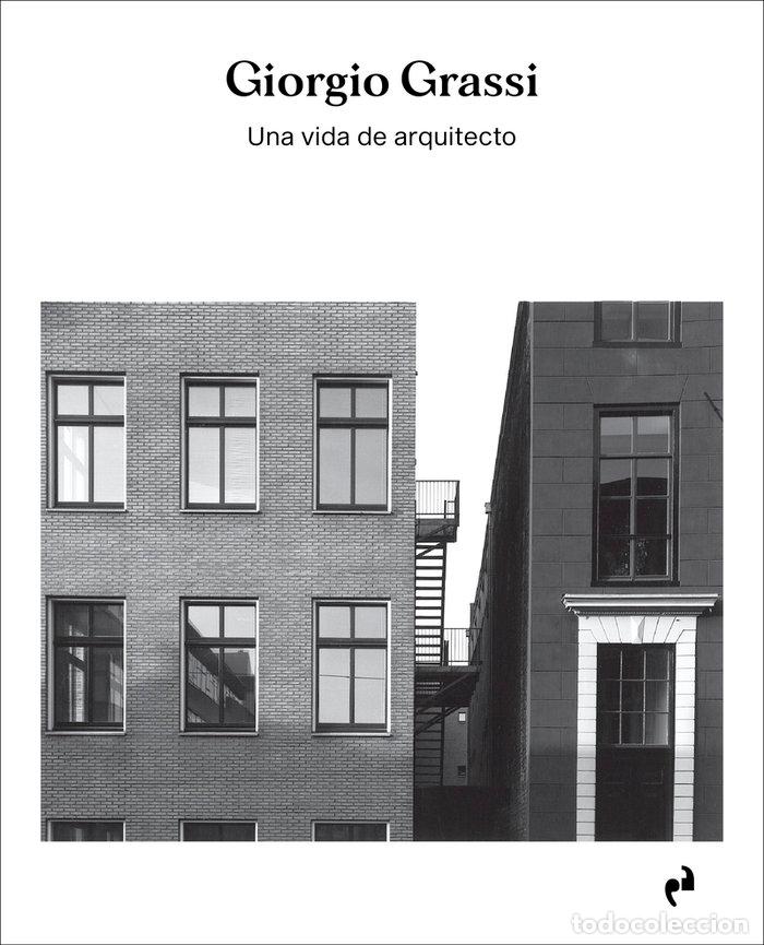 Libros: UNA VIDA DE ARQUITECTO - GRASSI,GIORGIO - Foto 1
