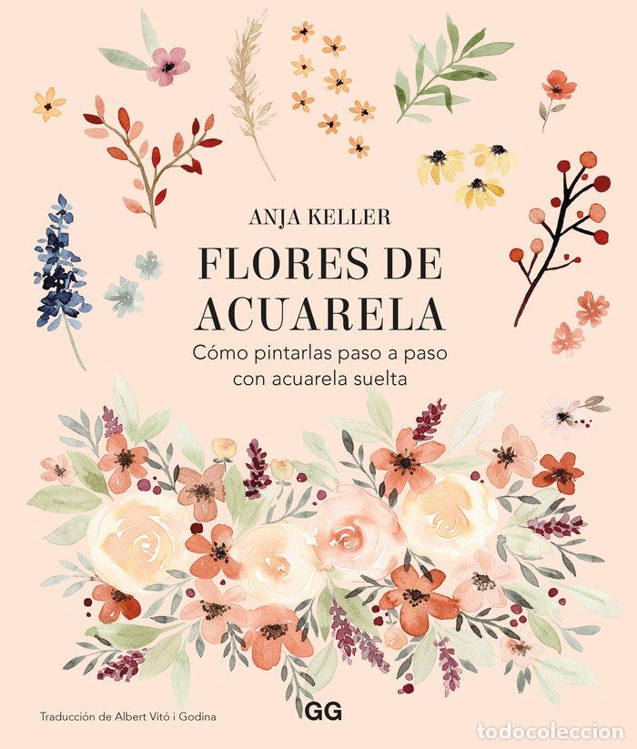 Libros: FLORES DE ACUARELA - KELLER, ANJA - Foto 1