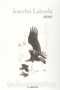 Libros: AVES - LALANDA,JOSECHU - Foto 1