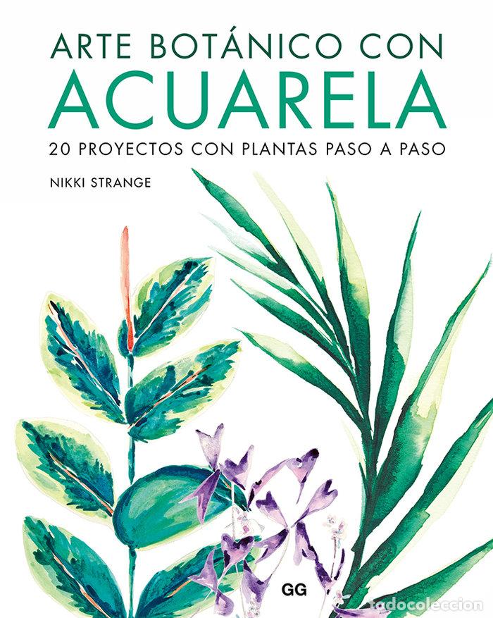 Libros: ARTE BOTANICO CON ACUARELA - STRANGE, NIKKI - Foto 1