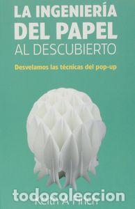 Libros: INGENIERIA DEL PAPEL AL DESCUBIERTO, LA - FINCH, KEITH