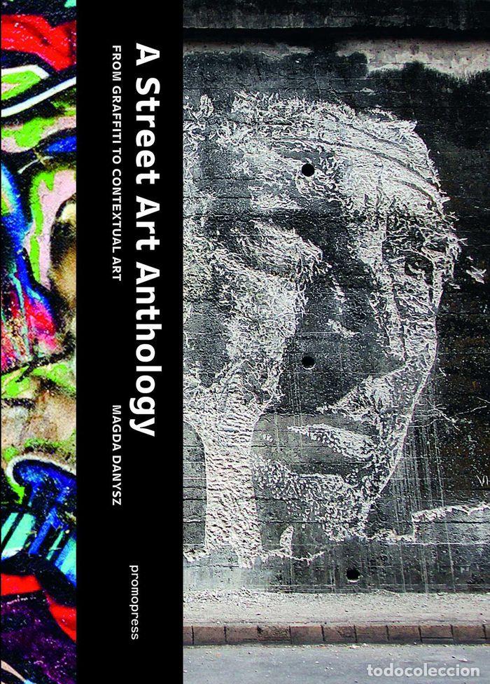 Libros: A STREET ART ANTHOLOGY - DANYSZ, MAGDA - Foto 1