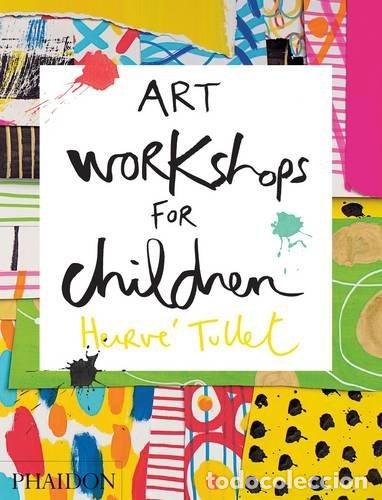 Libros: ART WORKSHOPS FOR CHILDREN - TULLET, HERVE - Foto 1