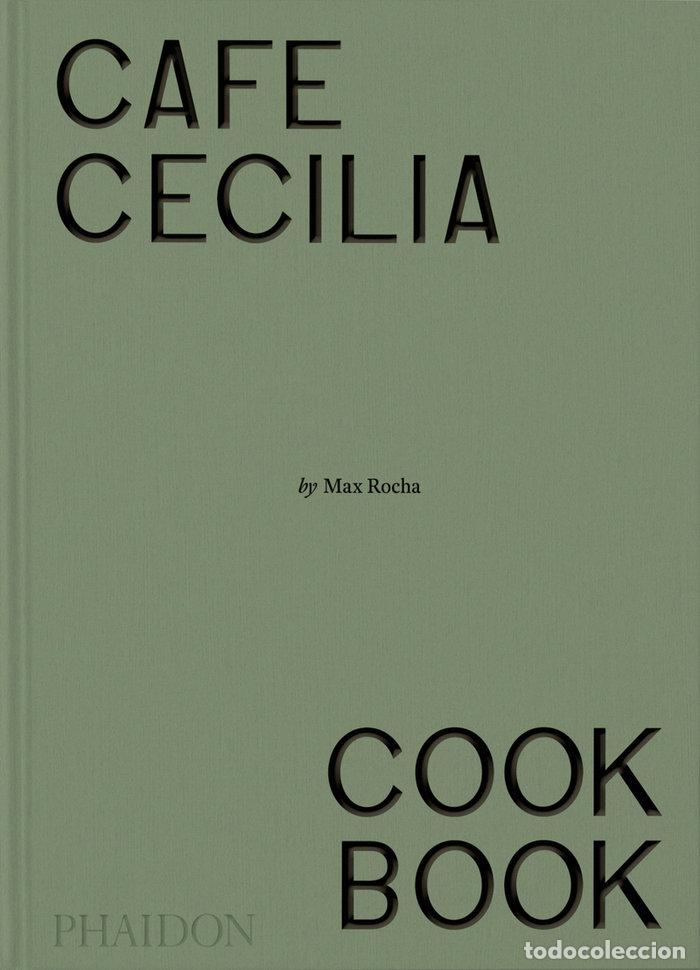 Libros: CAFE CECILIA COOKBOOK - MAX ROCHA - Foto 1