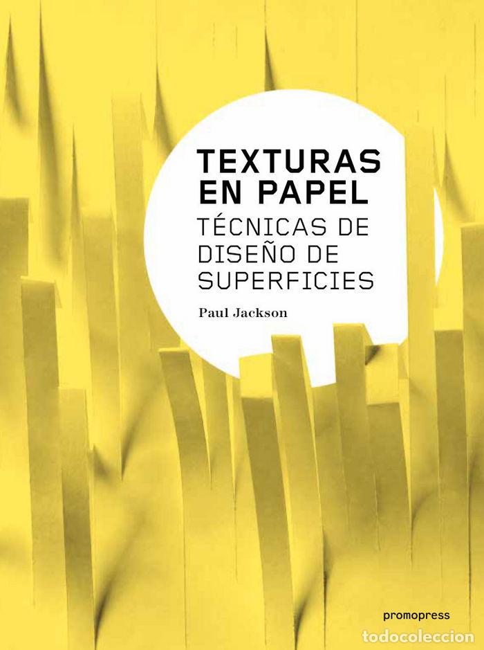 Libros: TEXTURAS EN PAPEL - JACKSON, PAUL - Foto 1