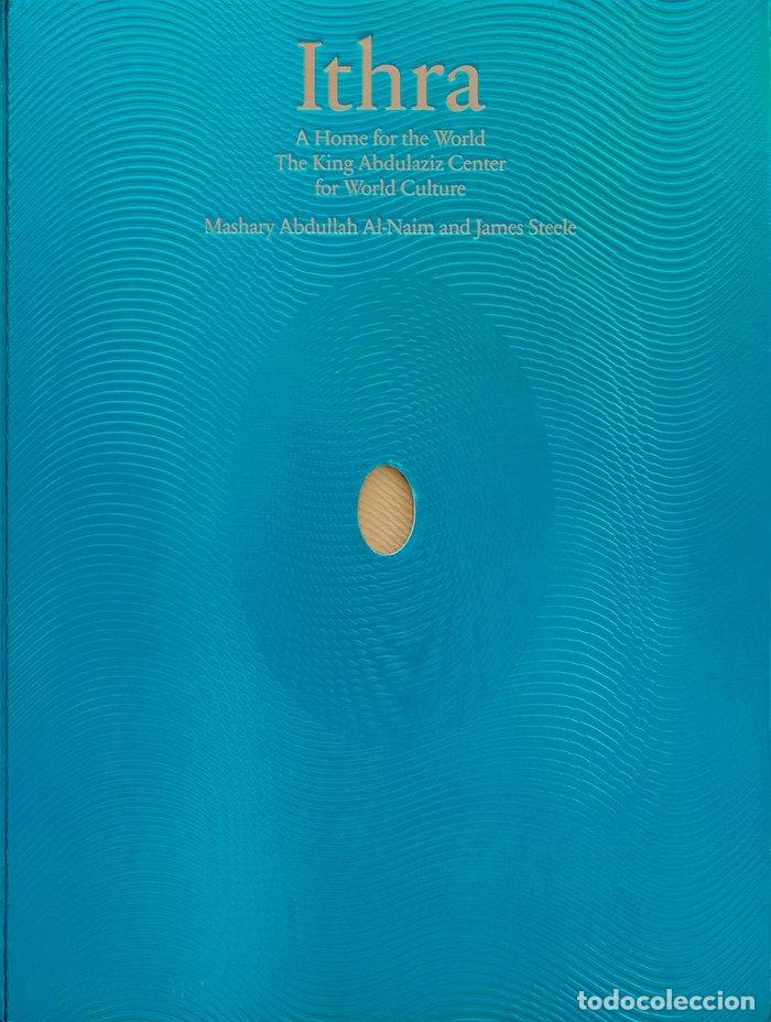 Libros: ITHRA A HOME FOR THE WORLD - AL NAIM MASHARY - Foto 1