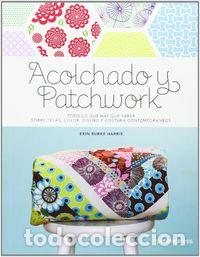 Libros: ACOLCHADO Y PATCHWORK - HARRIS, BURKE - Foto 1