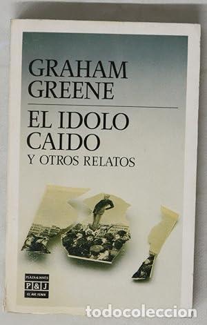 Libros: El &Iacute;dolo ca&iacute;do y otros relatos - Foto 1