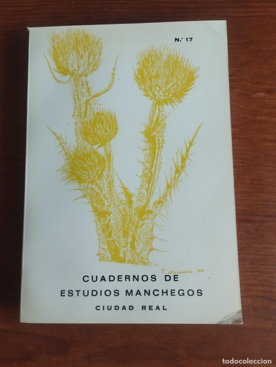 Libros: Cuadernos de estudios manchegos Ciudad Real N&ordm; 17 - Foto 1