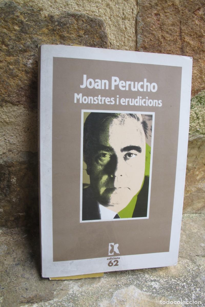 Libros: MONSTRES I ERUDICIONS. JOAN PERUCHO - Foto 1