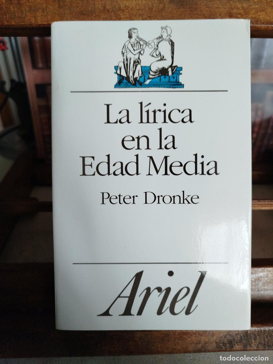 B&uuml;cher: La l&iacute;rica en la Edad Media - Dronke, Peter