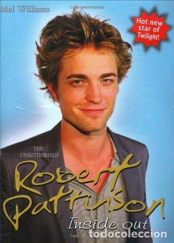 Libros: Robert Pattinson Inside Out - Foto 1