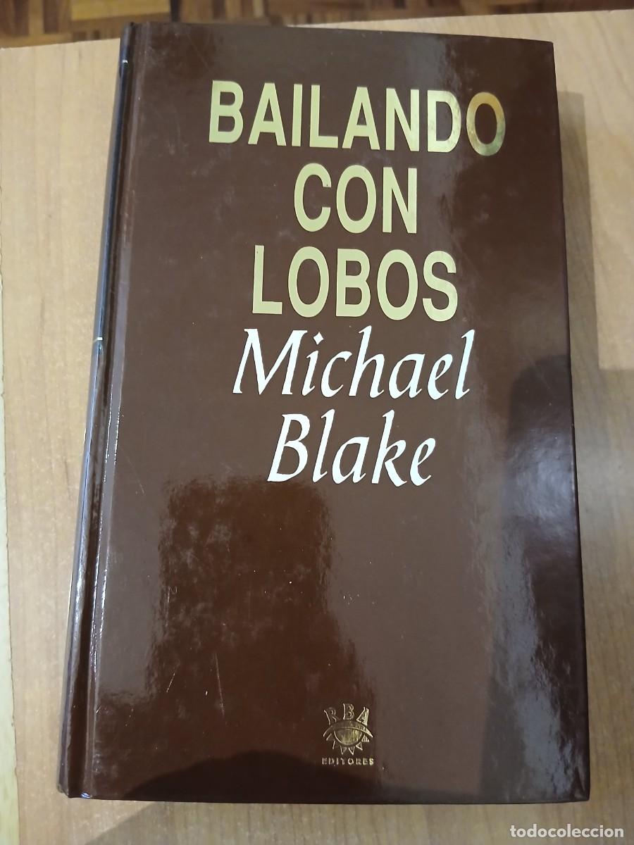 Libros: BAILANDO CON LOBOS - Michael Blake - Foto 1