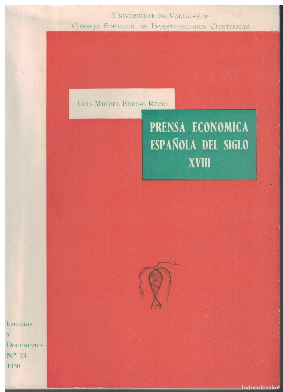 Libros: Prensa economica espa&ntilde;ola del siglo XVIII - Enciso Recio, Luis Miguel