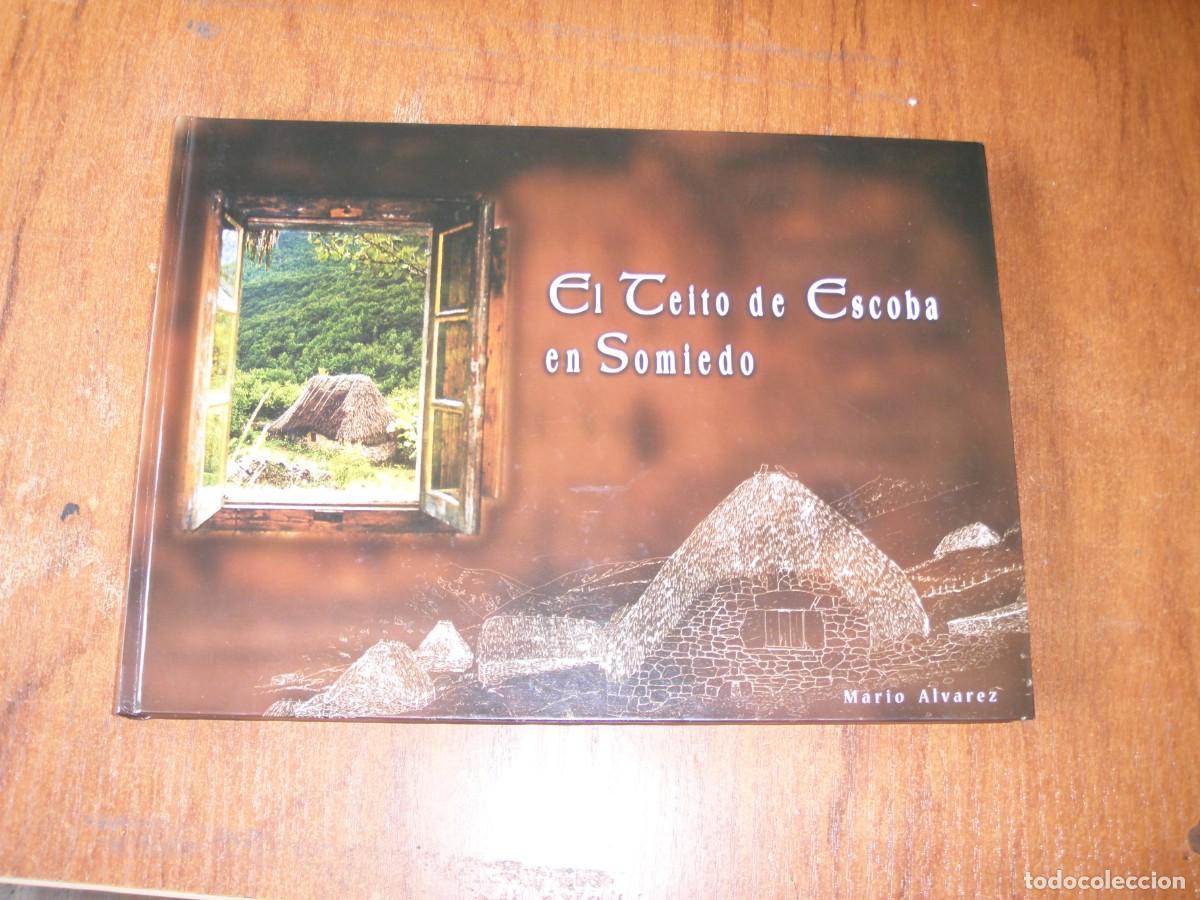 Libros: EL TEITO DE ESCOBA EN SOMIEDO - Foto 1