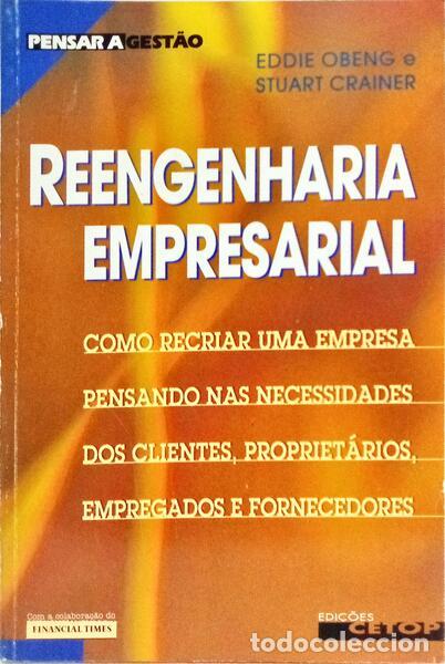 books: OBENG. (Eddie) e Stuart Crainer. - REENGENHARIA EMPRESARIAL.