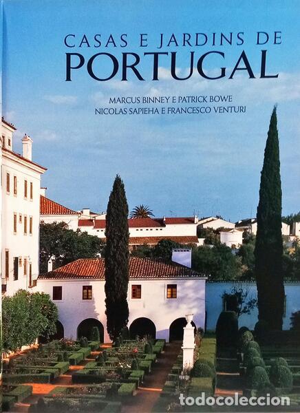 Libros: BINNEY. (Marcus) e Patrick Bowe. - CASAS E JARDINS DE PORTUGAL. - Foto 2
