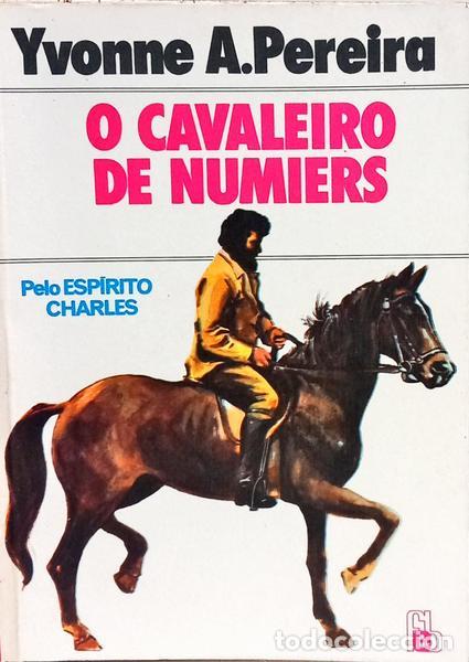 Libri di seconda mano: PEREIRA. (Yvonne A.) e Charles. - O CAVALEIRO DE NUMIERS. [8.&ordf; EDI&Ccedil;&Atilde;O]