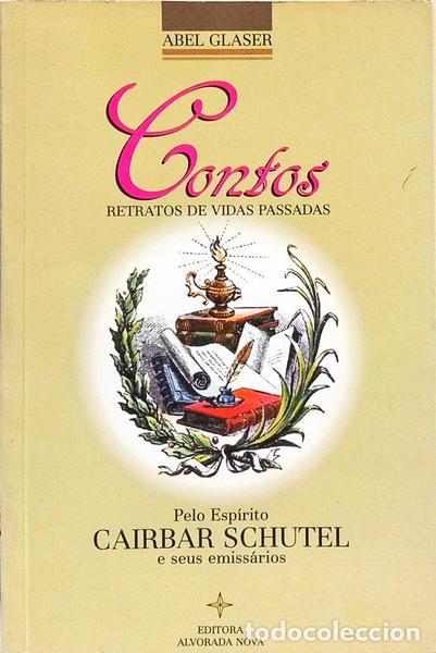 Libros: GLASER. (Abel) e Cairbar Schutel. - CONTOS. [2.&ordf; EDI&Ccedil;&Atilde;O] - Foto 1