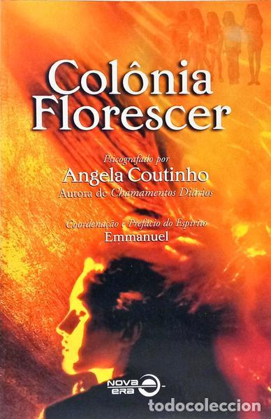 B&uuml;cher: COUTINHO. (Angela), Emmanuel e Cl&aacute;udio. - COL&Ocirc;NIA FLORESCER.