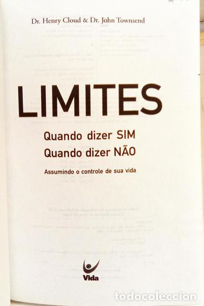 Libros: CLOUD. (Henry) e John Townsed. - LIMITES QUANDO DIZER SIM QUANDO DIZER N&Atilde;O. - Foto 2