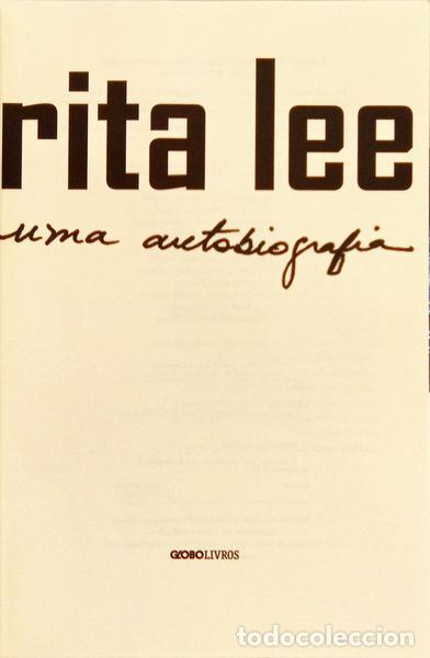 Libros: RITA. (Lee) - RITA LEE: UMA AUTOBIOGRAFIA. [1.&ordf; EDI&Ccedil;&Atilde;O] - Foto 2
