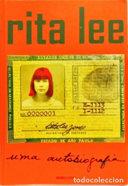 Libros: RITA. (Lee) - RITA LEE: UMA AUTOBIOGRAFIA. [1.&ordf; EDI&Ccedil;&Atilde;O] - Foto 1