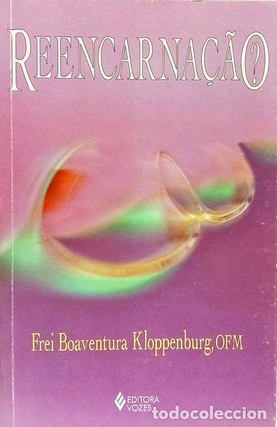 Libros: KLOPPENBURG. (Frei Boaventura) - REENCARNA&Ccedil;&Atilde;O. - Foto 1