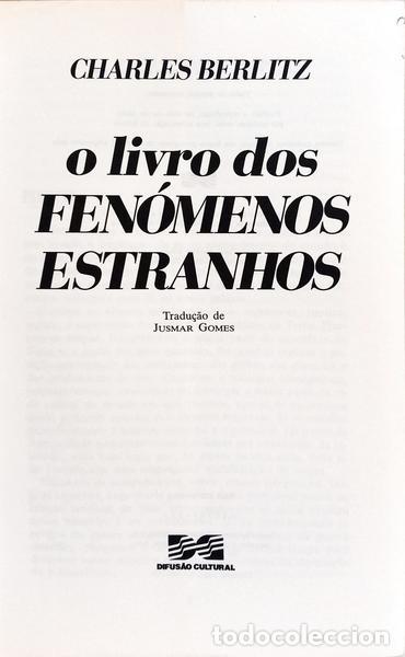 Libros: BERLITZ. (Charles) - O LIVRO DOS FEN&Oacute;MENOS ESTRANHOS. - Foto 2