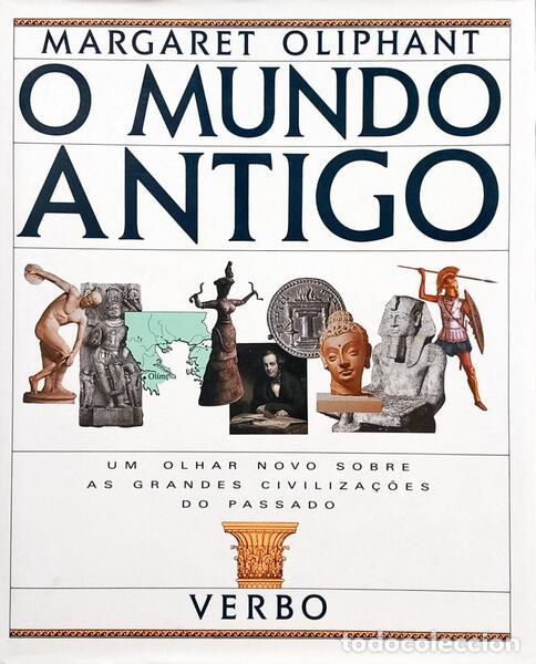 Libros: OLIPHANT. (Margaret) - O MUNDO ANTIGO. - Foto 1