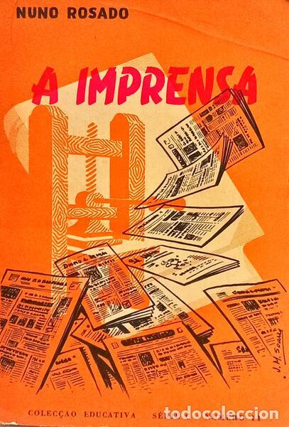 Libros: ROSADO. (Nuno) - A IMPRENSA.