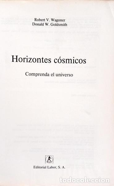 Libros: WAGONER. (Robert V.) e Donald W. Goldsmith. - HORIZONTES C&Oacute;SMICOS. [1.&ordf; EDI&Ccedil;&Atilde;O] - Foto 2