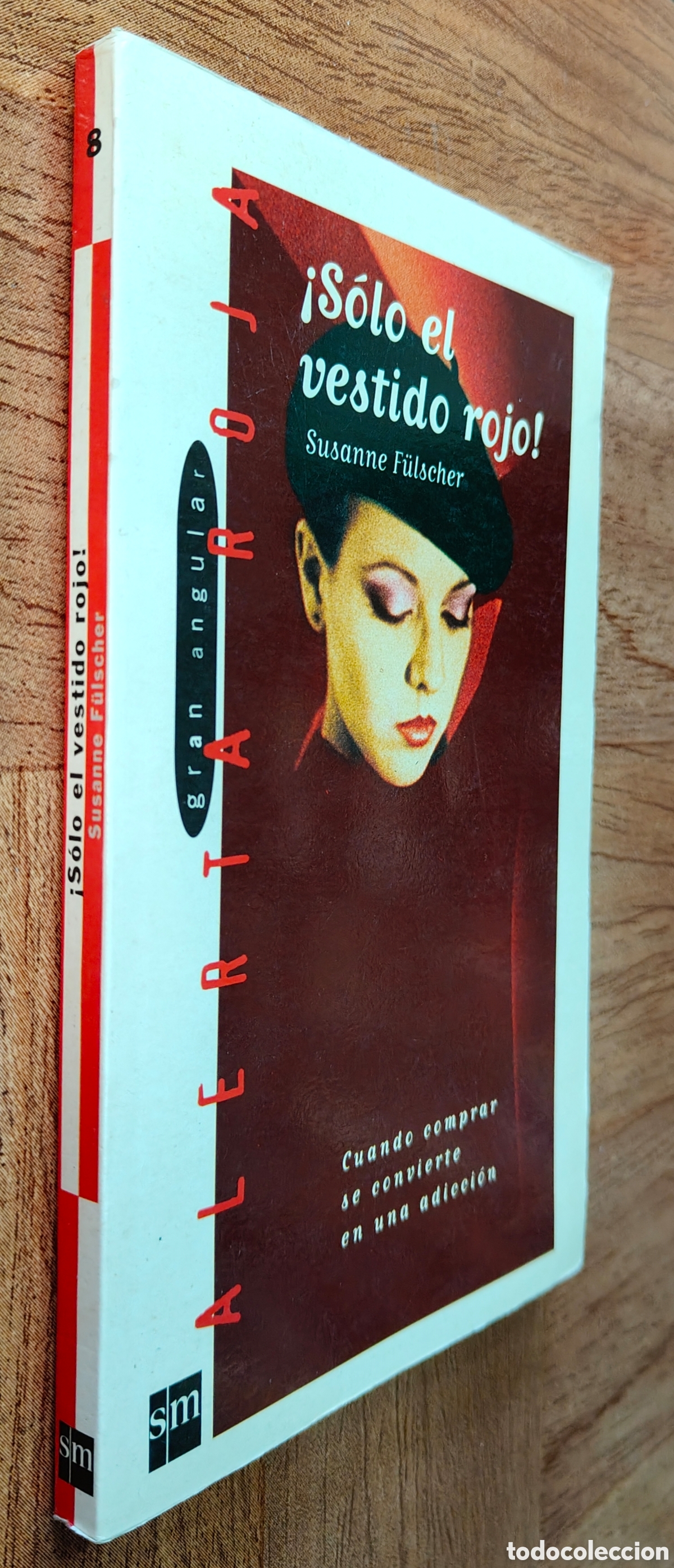 Libri di seconda mano: &iexcl;S&oacute;lo el vestido rojo! - SM - Susanne F&uuml;lscher