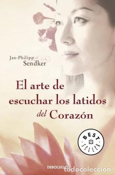 B&uuml;cher: El arte de escuchar los latidos del coraz&oacute;n- 9788484506591