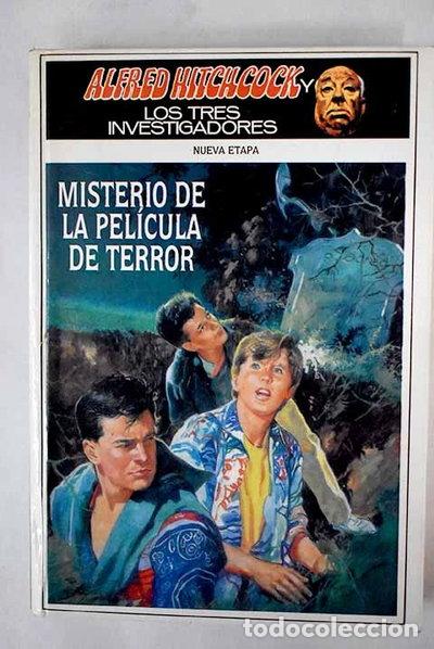 Libros: Alfred Hitchcock y los tres investigadores. Misterio de la pel&iacute;cula de terror- 9788427241367