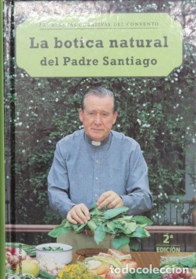 Libros: La botica natural del Padre Santiago- 9788427025394