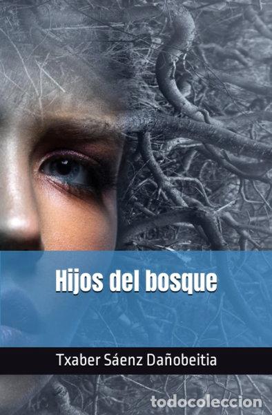 Libros: Hijos del bosque- 9798843721947