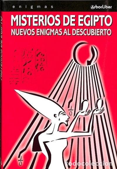 Livres: Misterios de Egipto: nuevos enigmas al descubierto- 9788493354107