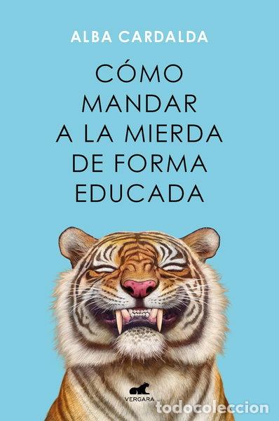 books: C&oacute;mo mandar a la mierda de forma educada- 9788419248541