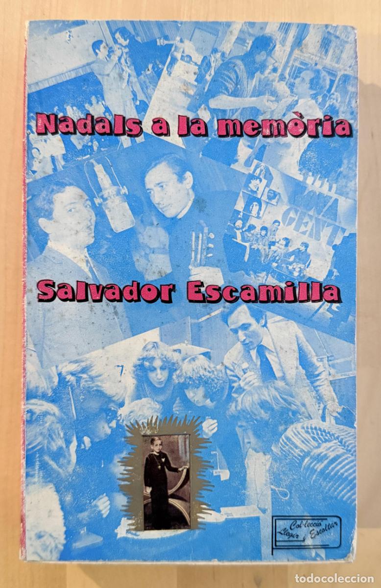 Libros: NADALS A LA MEMORIA. Veus de Pau Casals, Josep Tarradellas, Llu&iacute;s M. Xirinacs, J.M. Serrat, N&uacute;ria Fe