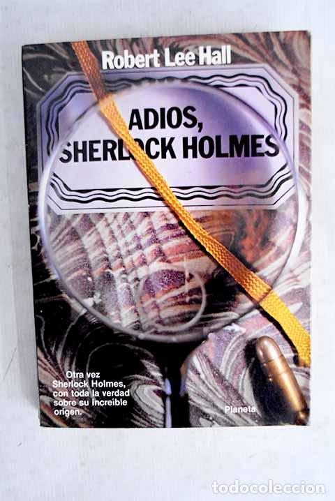 Libros: Adi&oacute;s, Sherlock Holmes.- Hall, Robert Lee - Foto 1