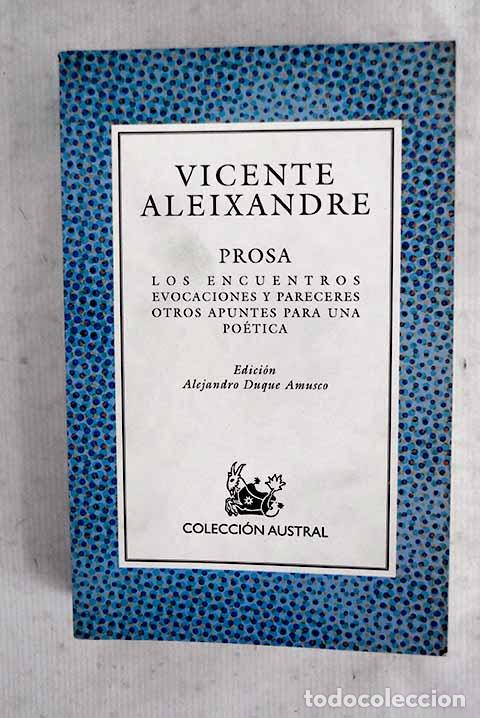 Libros: Prosa: Aleixandre, Vicente.- Aleixandre, Vicente