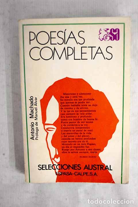 Libros: Poes&iacute;as completas: Machado, Antonio.- Machado, Antonio